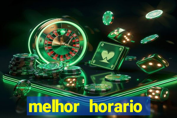 melhor horario jogar aviator